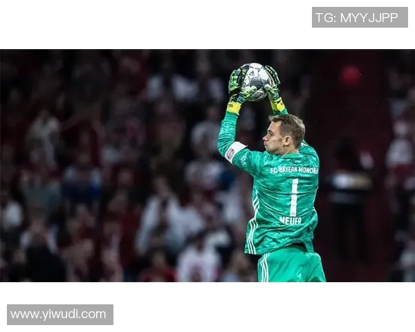 诺伊尔:守护球门的传奇门将与他的足球人生故事